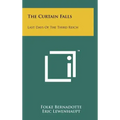 The Curtain Falls: Last Days of the Third Reich