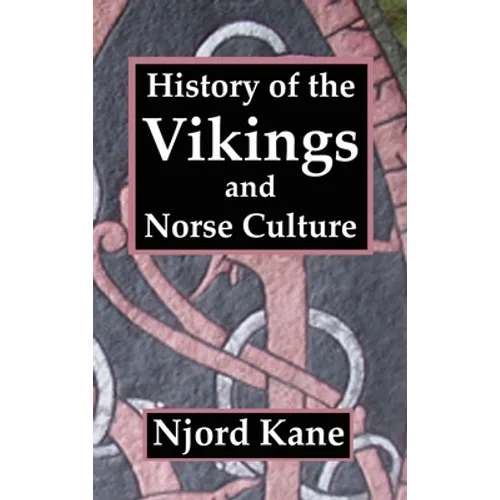 History of the Vikings and Norse Culture