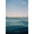 Resilience: How Your Inner Strength Can Set You Free from the Past