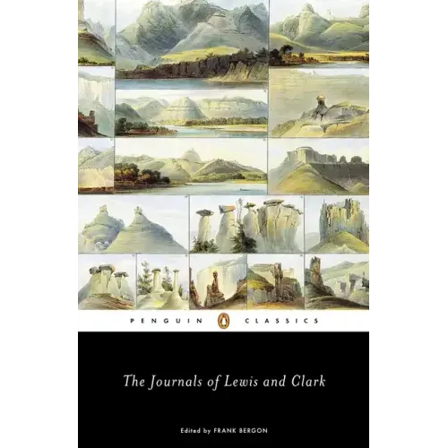 The Journals of Lewis and Clark