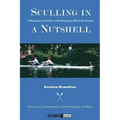 Sculling in a Nutshell: Second Edition