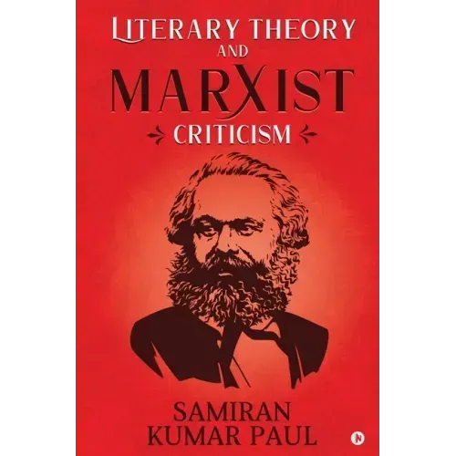 Literary Theory and Marxist Criticism