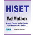 HiSET Math Workbook: Activities, Exercises, and Two Complete HiSET Mathematics Practice Tests