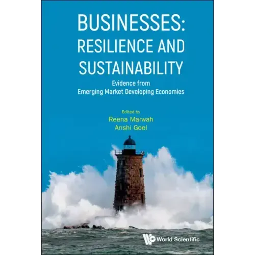 Businesses: Resilience and Sustainability - Evidence from Emerging Market Developing Economies