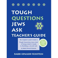 Tough Questions Teacher's Guide: The Complete Leader's Guide to Tough Questions Jews Ask: A Young Adult's Guide to Building a Jewish Life