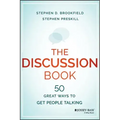 The Discussion Book: Fifty Great Ways to Get People Talking