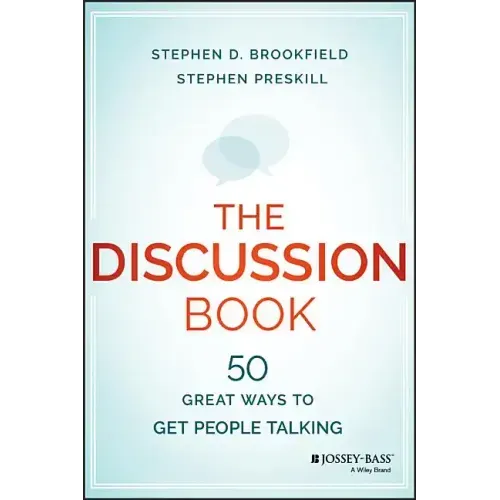 The Discussion Book: Fifty Great Ways to Get People Talking
