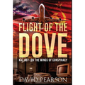 Flight of the Dove: KAL 007-On the Wings of Conspiracy