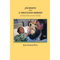 Journeys with a Thousand Heroes: A Child Oncologist's Story