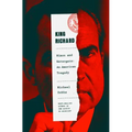 King Richard: Nixon and Watergate--An American Tragedy