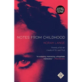Notes from Childhood