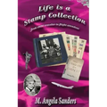 Life is a Stamp Collection