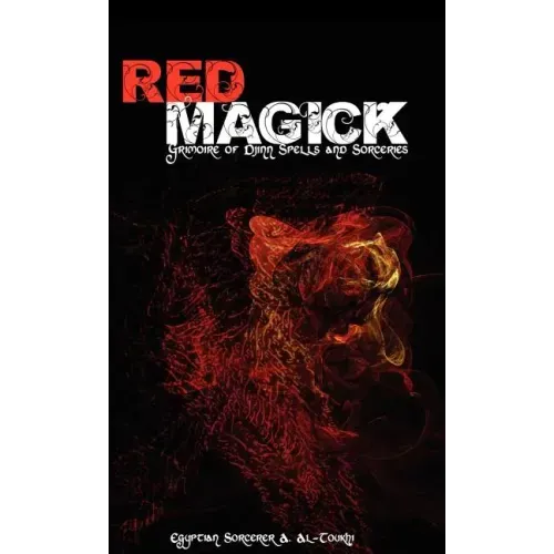 Red Magick: Grimoire of Djinn Spells and Sorceries