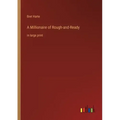 A Millionaire of Rough-and-Ready: in large print