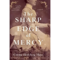 The Sharp Edge of Mercy