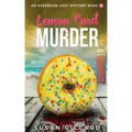 Lemon Curd & Murder: An Oceanside Cozy Mystery - Book 18