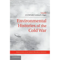 Environmental Histories of the Cold War