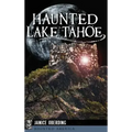 Haunted Lake Tahoe