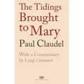 The Tidings Brought to Mary
