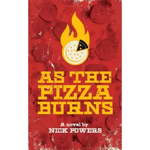 As the Pizza Burns