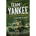 Team Yankee: A Novel of World War III