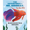 The Adventures of Mr. Quiggley: The Male Beta