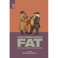 Historicizing Fat in Anglo-American Culture