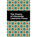 The Poems of Alexander Lawrence Posey