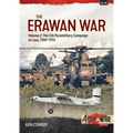 The Erawan War: Volume 2: The CIA Paramilitary Campaign in Laos, 1969-1974