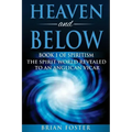 Heaven and Below: Book 1 of Spiritism - The Spirit World Revealed to an Anglican Vicar