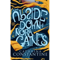 The Upside Down of Nora Gaines
