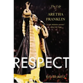 Respect: The Life of Aretha Franklin