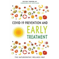 COVID-19 Prevention and Early Treatment: The Naturopathic Wellness Way
