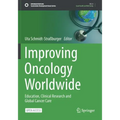 Improving Oncology Worldwide: Education, Clinical Research and Global Cancer Care