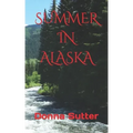 Summer in Alaska