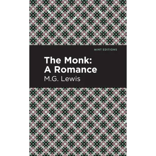 The Monk: A Romance