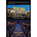 Beating Hollywood: Tips for Creating Unforgettable Screenplays