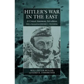 Hitler's War in the East, 1941-1945. (3rd Edition): A Critical Assessment