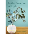In the Presence of Light