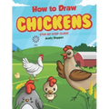 How to Draw Chickens Step-by-Step Guide: Best Chicken Drawing Book for You and Your Kids