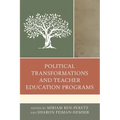 Political Transformations and Teacher Education Programs
