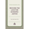 Reviving the Love for Economic Justice: Foul Was Never Fair