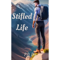 Stifled Life