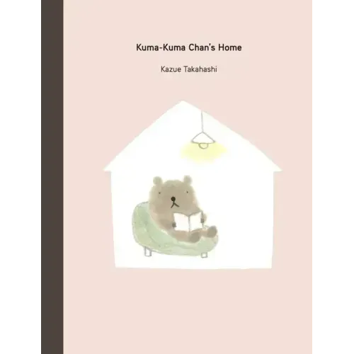 Kuma-Kuma Chan's Home
