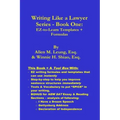 Writing Like a Lawyer Series: Book 1: Easy-to-Learn Writing Templates & Formulas