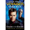 Star Trek: Voyager: Spirit Walk #2: Enemy of My Enemy