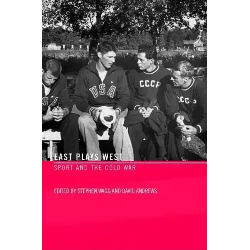 East Plays West: Sport and the Cold War