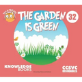 The Garden Is Green: Book 32