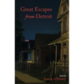 Great Escapes from Detroit