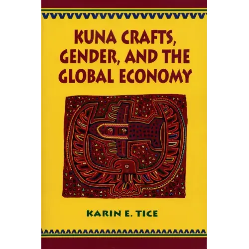 Kuna Crafts, Gender, and the Global Economy